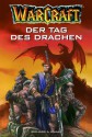 Der Tag des Drachen - Richard A. Knaak, Claudia Kern