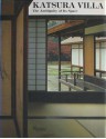 Katsura Villa: Space and Form - Arata Isozaki, Yasuhiro Ishimoto, Osamu Satō