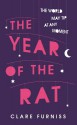The Year of the Rat - Clare Furniss
