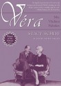 Vera (Mrs. Vladimir Nabokov): A Biography - Stacy Schiff, Anna Fields