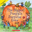 The Biggest Pumpkin Surprise Ever - Steven Kroll, Jeni Bassett