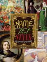 Name That Style: All About Isms in Art (Bob Raczka's Art Adventures) - Bob Raczka