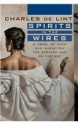 Spirits in the Wires - Charles de Lint