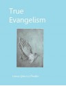 True Evangelism - Lewis Sperry Chafer