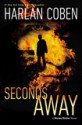 Seconds Away - Harlan Coben