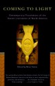 Coming To Light: Contemporary Translations of the Native Literatures of North America - Brian Swann