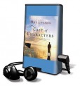 Cast of Characters: Common People in the Hands of an Uncommon God (Preloaded Digital Audio Player) - Max Lucado, Roger Mueller