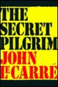 The Secret Pilgrim - John le Carré