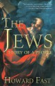 The Jews: Story of a People - Howard Fast