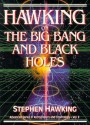 Hawking on the Big Bang and Black Holes - Stephen Hawking