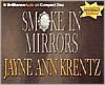 Smoke in Mirrors - Jayne Ann Krentz, James Daniels, Aasne Vigesaa