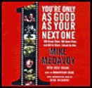 You're Only as Good as Your Next One - Mike Medavoy, Josh Young, Robertson Dean