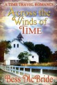 Across the Winds of Time - Bess McBride