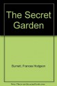 The Secret Garden - Frances Hodgson Burnett, Graham Rust