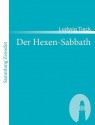 Der Hexen-Sabbath - Johann Ludwig Tieck