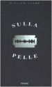 Sulla pelle - Gillian Flynn, Barbara Murgia