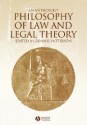 Philosophy of law and legal theory : an anthology - Dennis Patterson, O.W. Holmes, Karl Llewellyn, Ronald Dworkin, H.L.A. Hart, Lon L. Fuller, Jules L. Coleman, John Finnis, Richard A. Posner, Duncan Kennedy