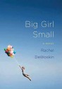 Big Girl Small (Audio) - Rachel DeWoskin, Tai Sammons