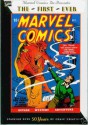 Marvel Comics Re-Presents The First Ever: Marvel Comics #1 - Carl Burgos, Paul Gustavson, Roy Thomas, Bill Everett, Tommy Dixon, Raymond Gill, Ben Thompson