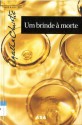 Um Brinde à Morte - Agatha Christie