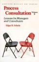 Process Consultation, Vol. 2: Lessons for Managers and Consultants (Addison-Wesley on Organizational Development Series) - Edgar H. Schein