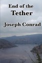 End of the Tether - Joseph Conrad