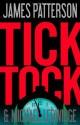 Tick Tock (Michael Bennet, #4) - James Patterson, Michael Ledwidge