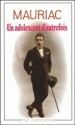 Un Adolescent d'autrefois - François Mauriac