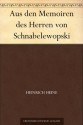 Aus den Memoiren des Herren von Schnabelewopski (German Edition) - Heinrich Heine