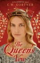 The Queen's Vow - C.W. Gortner