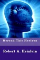 Beyond This Horizon - Robert A. Heinlein