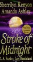 Stroke of Midnight - Sherrilyn Kenyon, Lori Handeland, L.A. Banks, Amanda Ashley