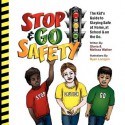 Stop & Go Safety - Gloria Walker, Melissa Walker, Ryan Lanigan