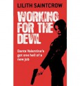 Working for the Devil - Lilith Saintcrow