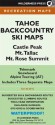 MAP Tahoe Backcountry Ski: Castle Peak, Mt. Tallac, Mt. Rose Summit - Bart Wright