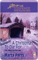 A Christmas to Die For - Marta Perry