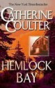 Hemlock Bay - Catherine Coulter