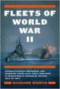 Fleets Of World War II - Richard Worth