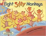 Eight Silly Monkeys Jumping on the Bed - Steve Haskamp