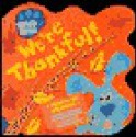 We're Thankful! [With Stickers] - Angela C. Santomero, Traci Paige Johnson