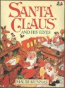 SANTA CLAUS & HIS ELVES P OV B - Mauri Kunnas, Tarja Kunnas