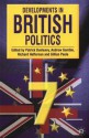 Developments in British Politics - Andrew Gamble, Patrick Dunleavy, Richard Heffernan