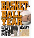 Basketball Year: What It's Like To Be A Woman Pro - Robin Roberts