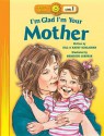 I'm Glad I'm Your Mother - Bill Horlacher, Kathy Horlacher