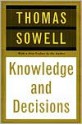 Knowledge And Decisions - Thomas Sowell