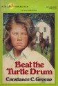 Beat the Turtle Drum - Constance C. Greene, Bette Greene