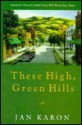 These High, Green Hills - Jan Karon