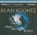 What the Night Knows - Dean Koontz