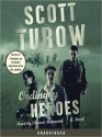 Ordinary Heroes: A Novel (Audio) - Scott Turow, Edward Herrmann