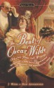 The Best of Oscar Wilde: Selected Plays and Writings - Oscar Wilde, Sylvan Barnet